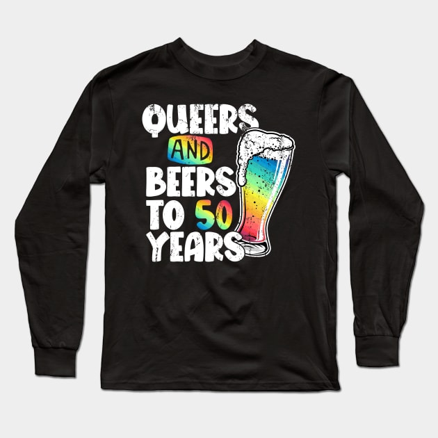 Queers and beers to my 50 years Long Sleeve T-Shirt by Hinode